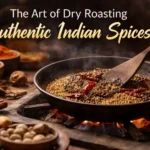 Sauting Authentic Indian Spices