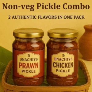 Non-Veg Pickle Combo containing DNachiys Prawn & Chicken pickles